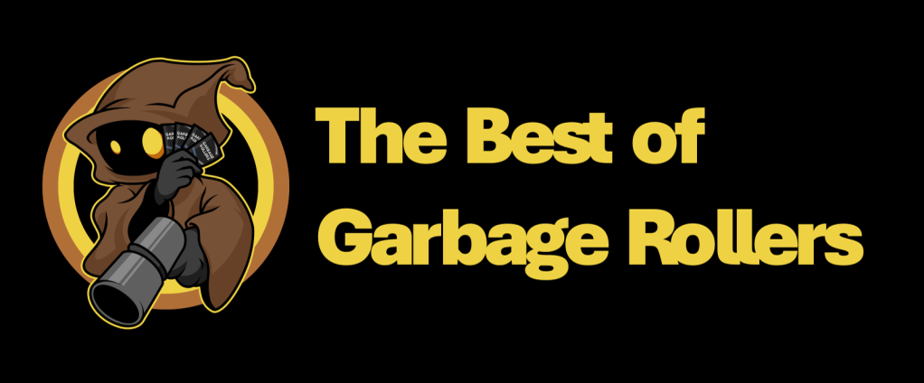 The Best of Garbage Rollers
